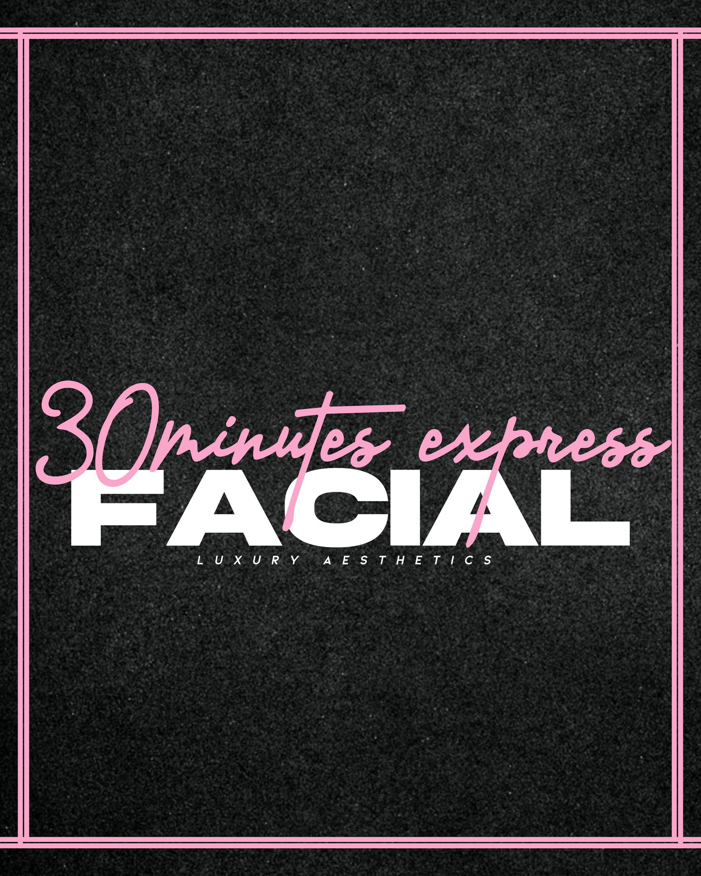 30 Minute Express Facial
