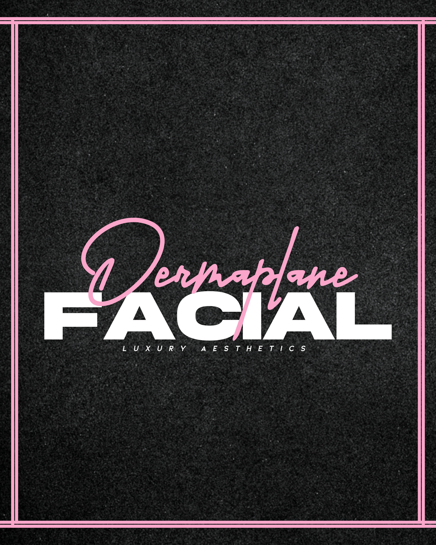 Dermaplane Facial